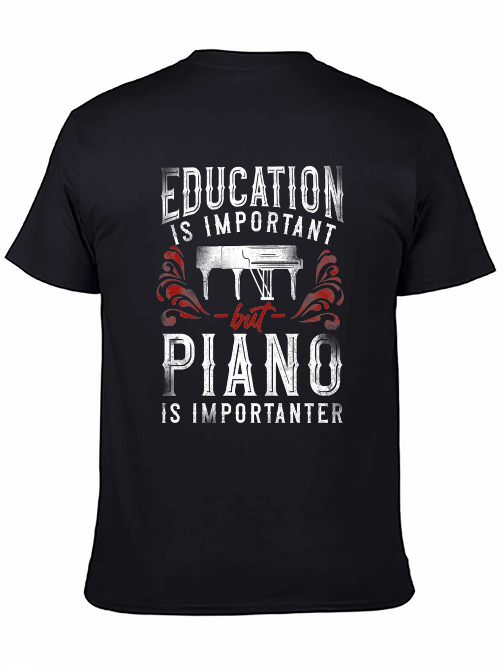 Education vs Piano T-Shirt