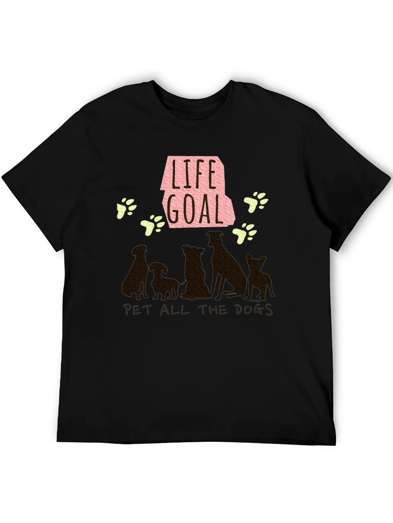 Life Goal Pet All the Dogs T-Shirt