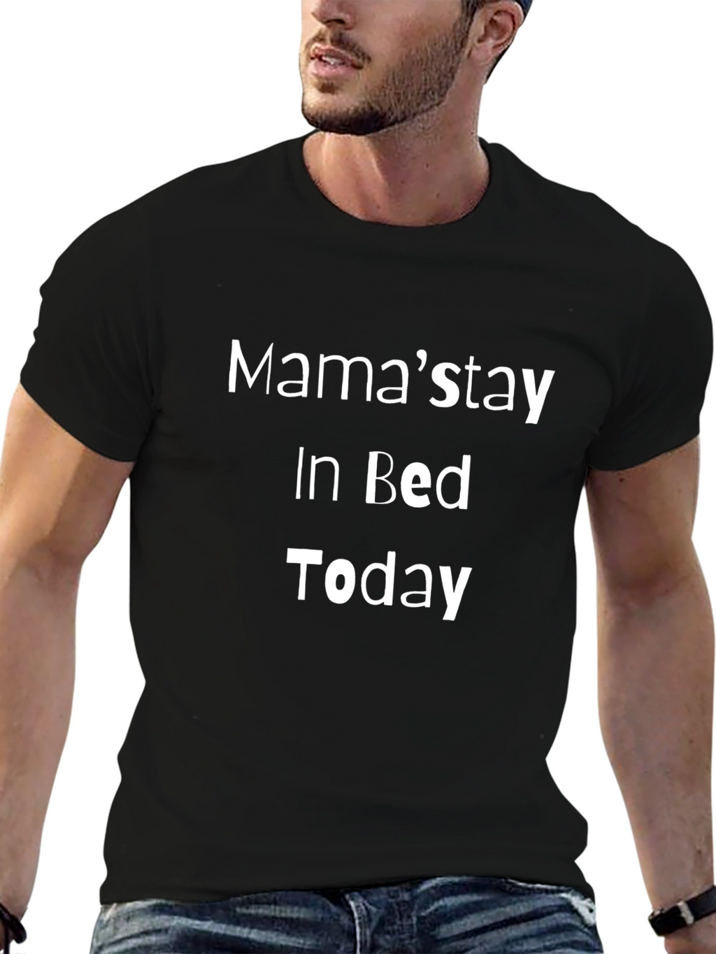 Mamas Stay In Bed Today T-Shirt