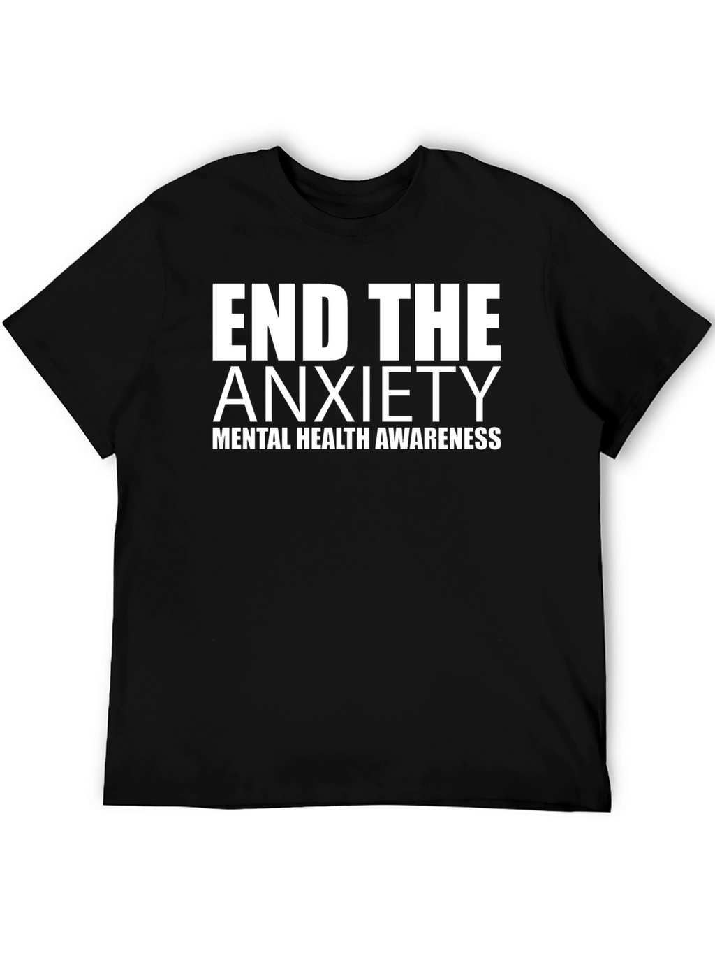 End The Anxiety Mental Health Awareness Black Tee