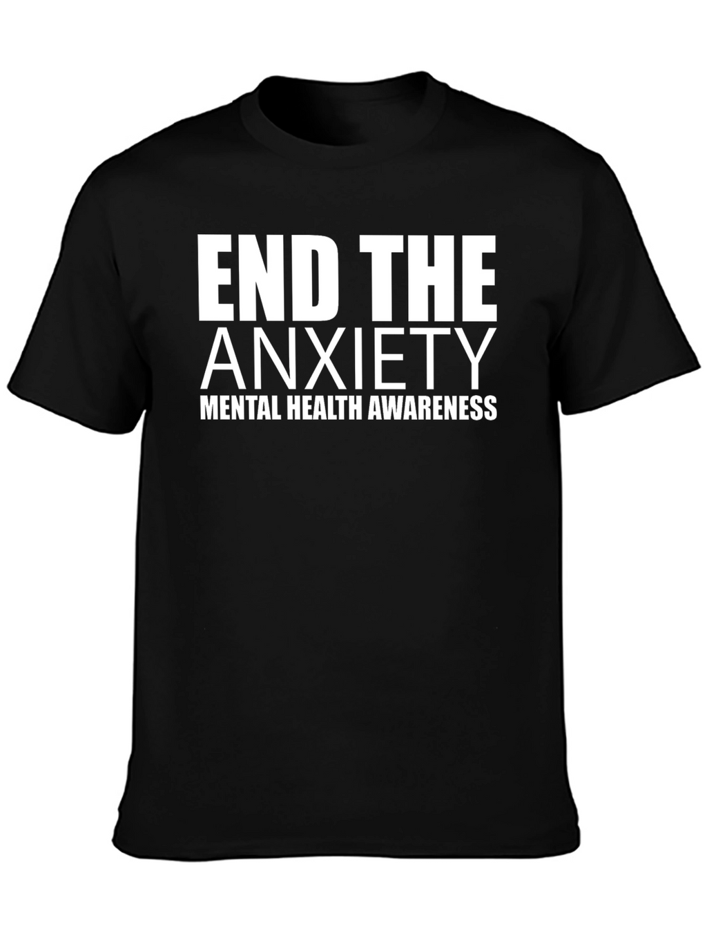 End The Anxiety Mental Health Awareness Black Tee