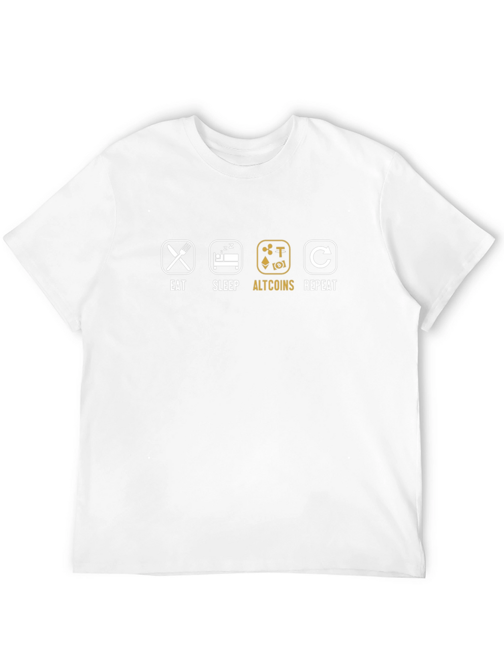 Eat Sleep Altcoins Repeat T-Shirt - Crypto Trader