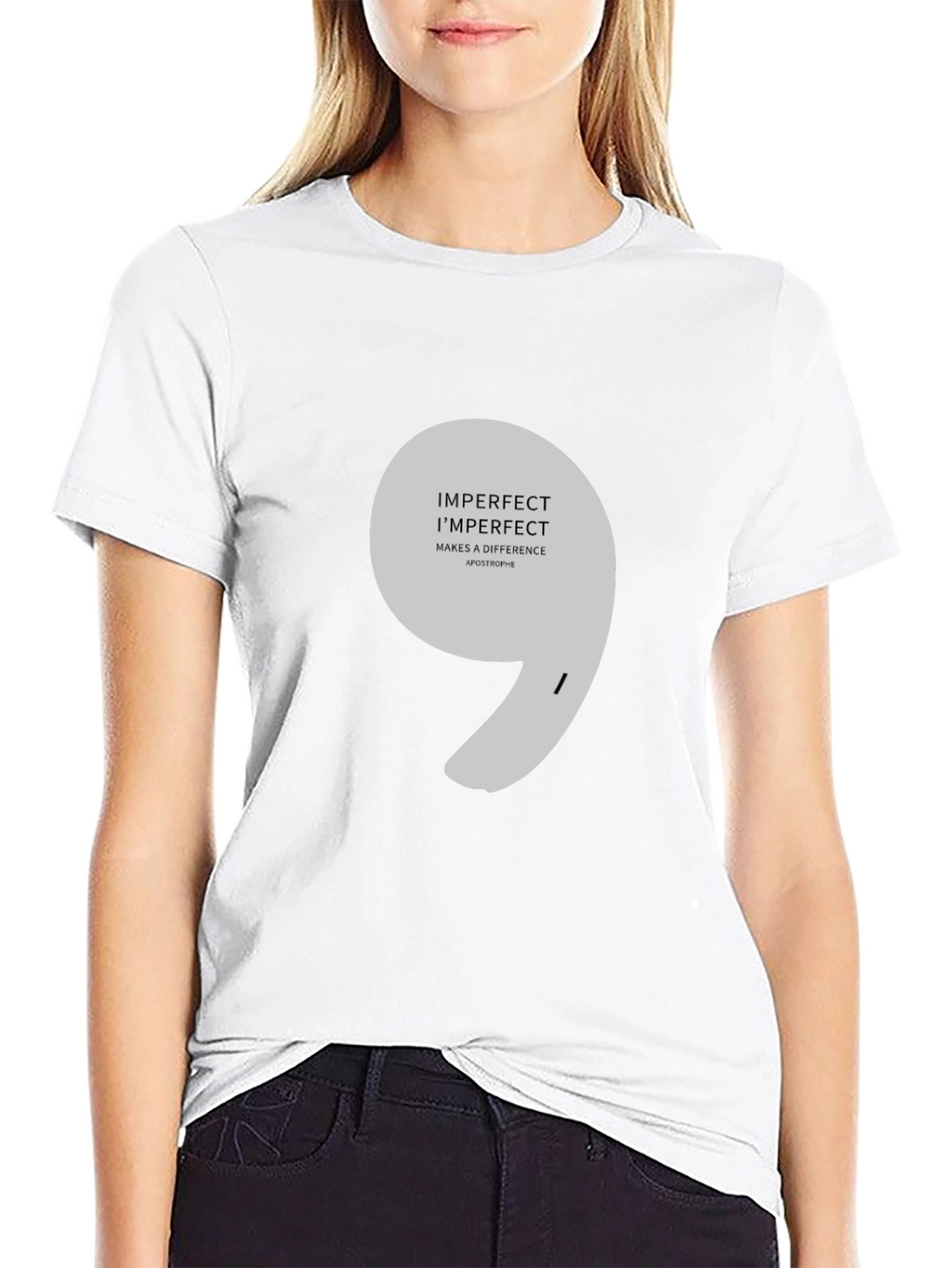 Imperfect Makes a Difference Apostrophe T-Shirt