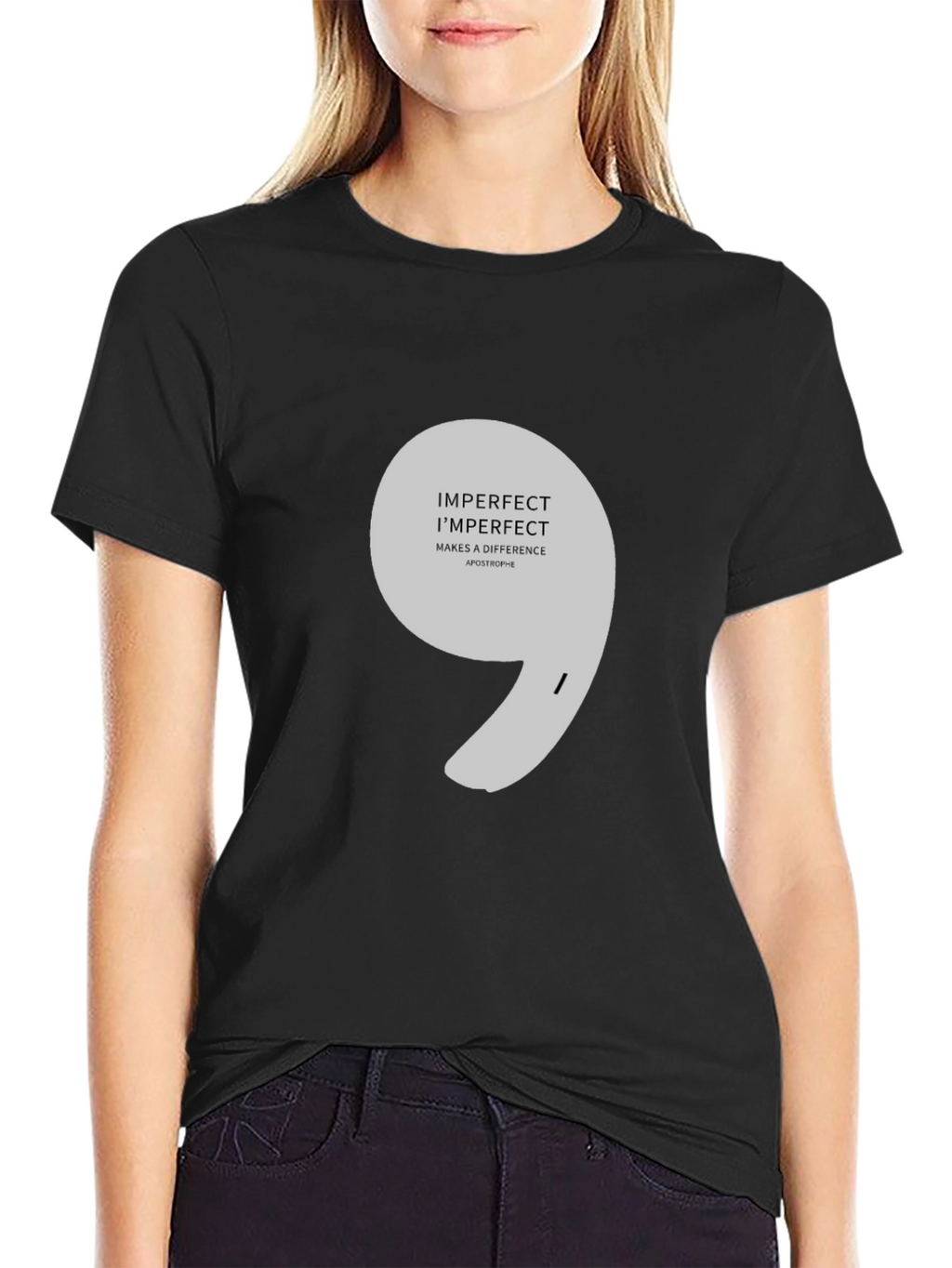 Imperfect Makes a Difference Apostrophe T-Shirt