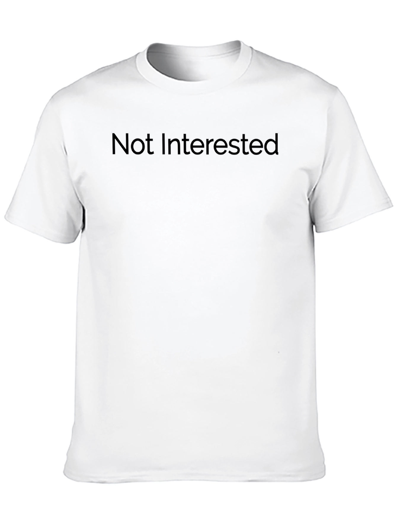 Not Interested Black T-Shirt - Casual Wear