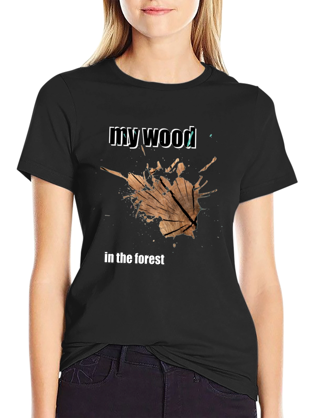 My Wood T-Shirt - Unique Graphic Tee