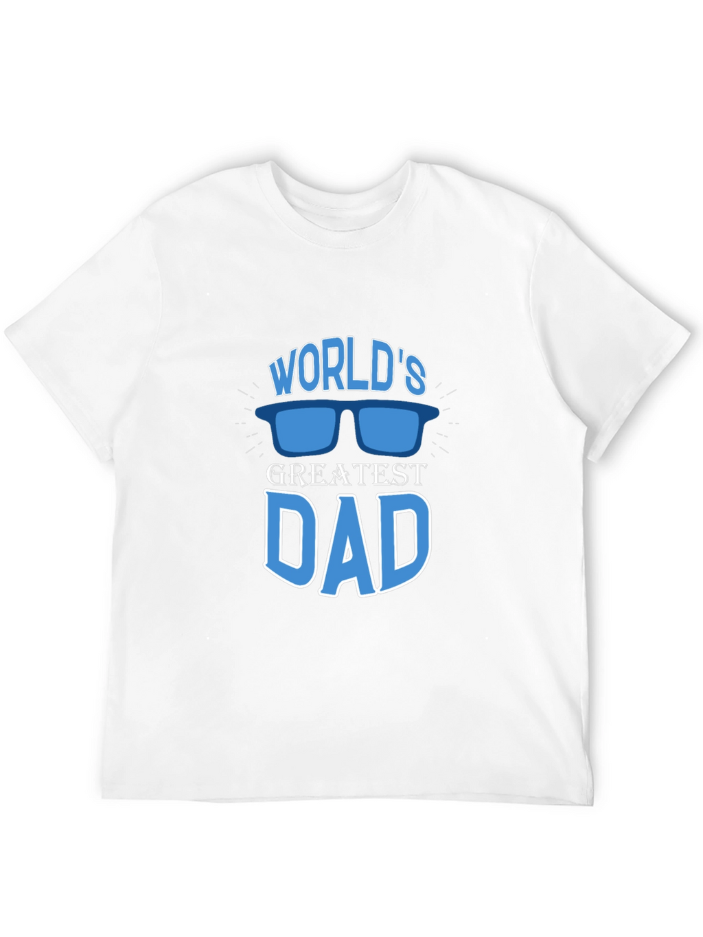 Worlds Greatest Dad T-Shirt - Fathers Day Gift