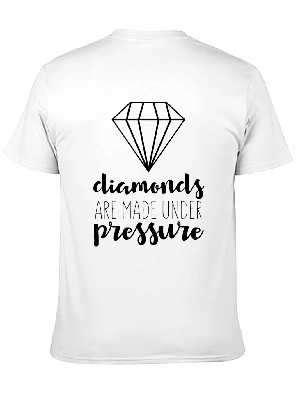 Diamonds Made Under Pressure Graphic T-Shirt