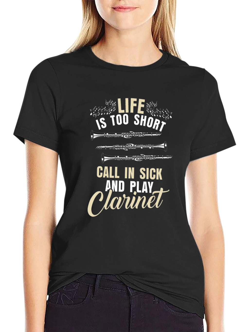 Life is too Short Play Clarinet T-Shirt