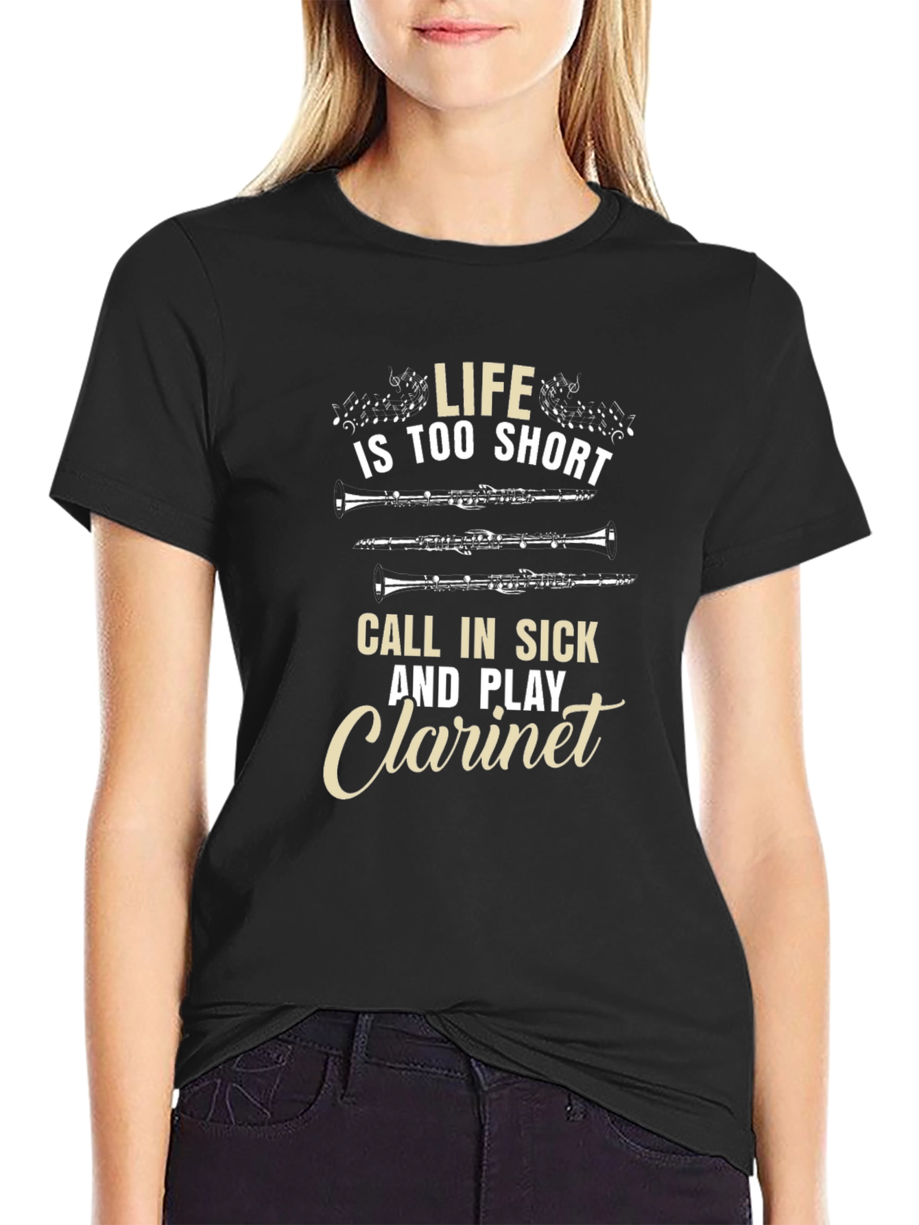 Life is too Short Play Clarinet T-Shirt