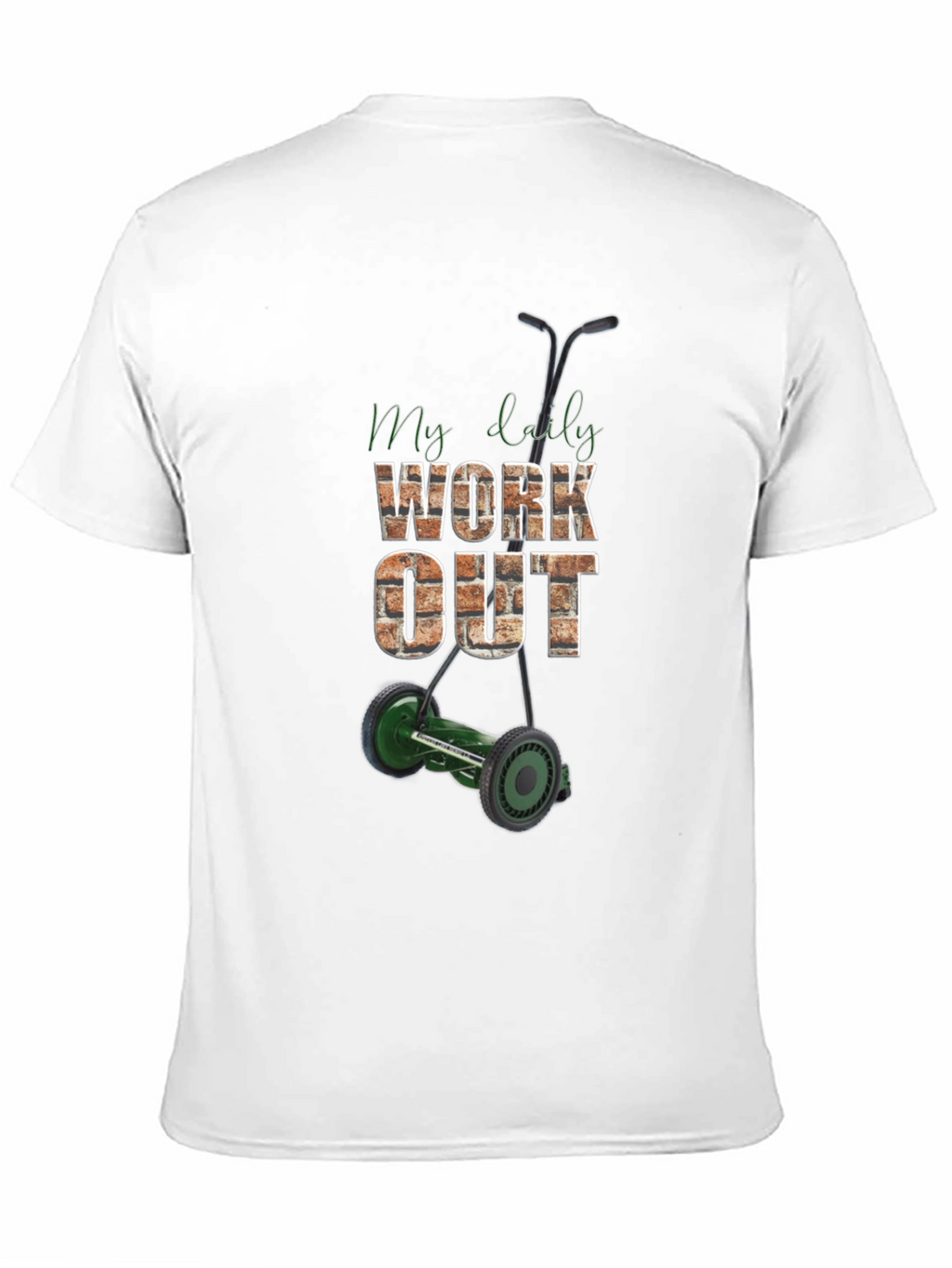 My Daily Work Out T-Shirt