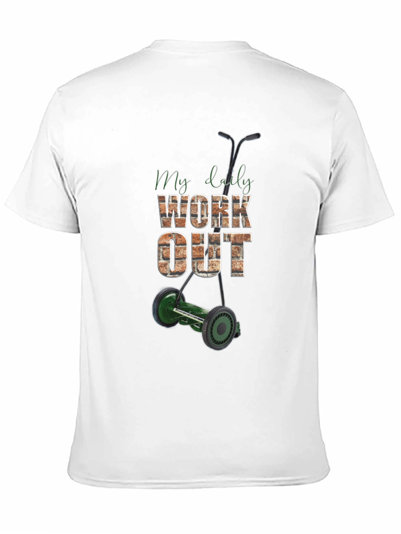 My Daily Work Out T-Shirt