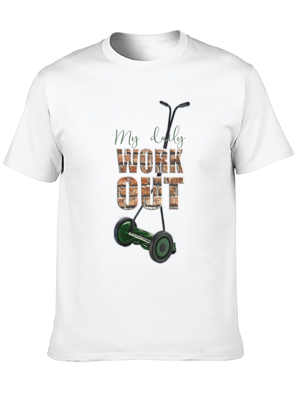 My Daily Work Out T-Shirt