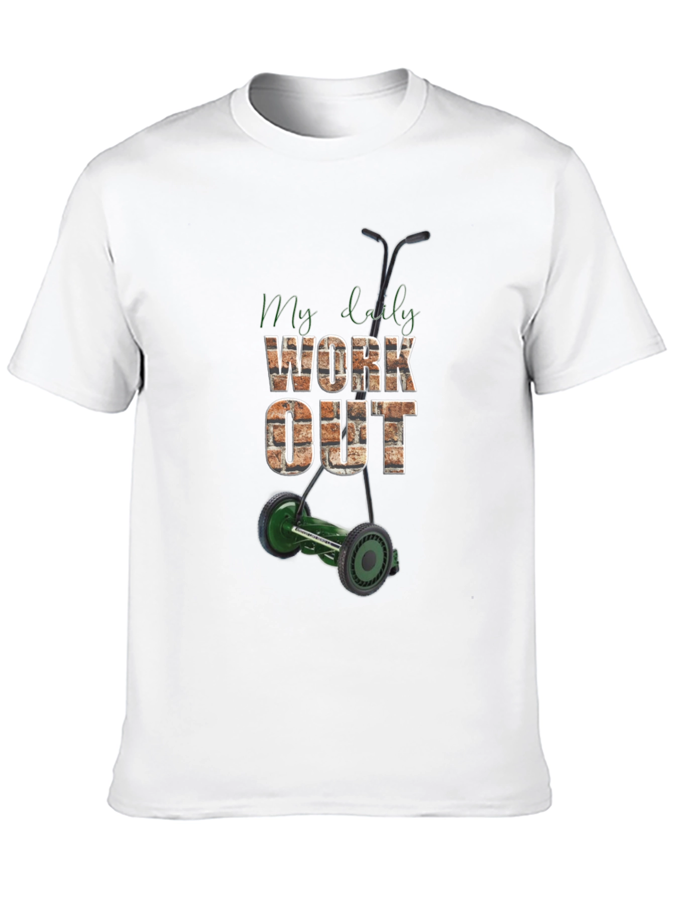 My Daily Work Out T-Shirt