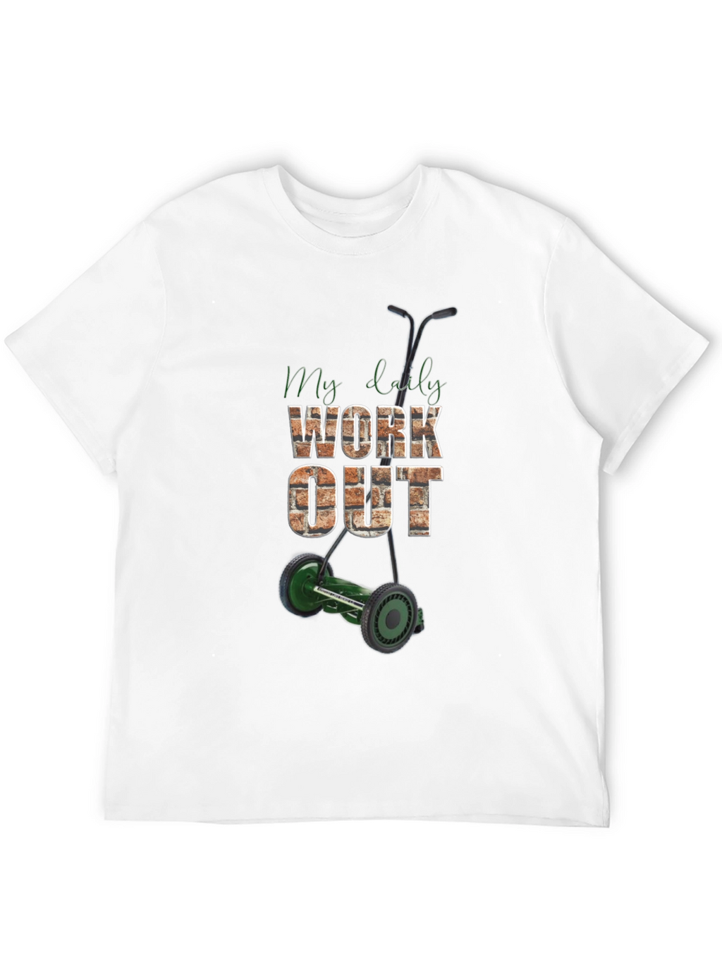 My Daily Work Out T-Shirt