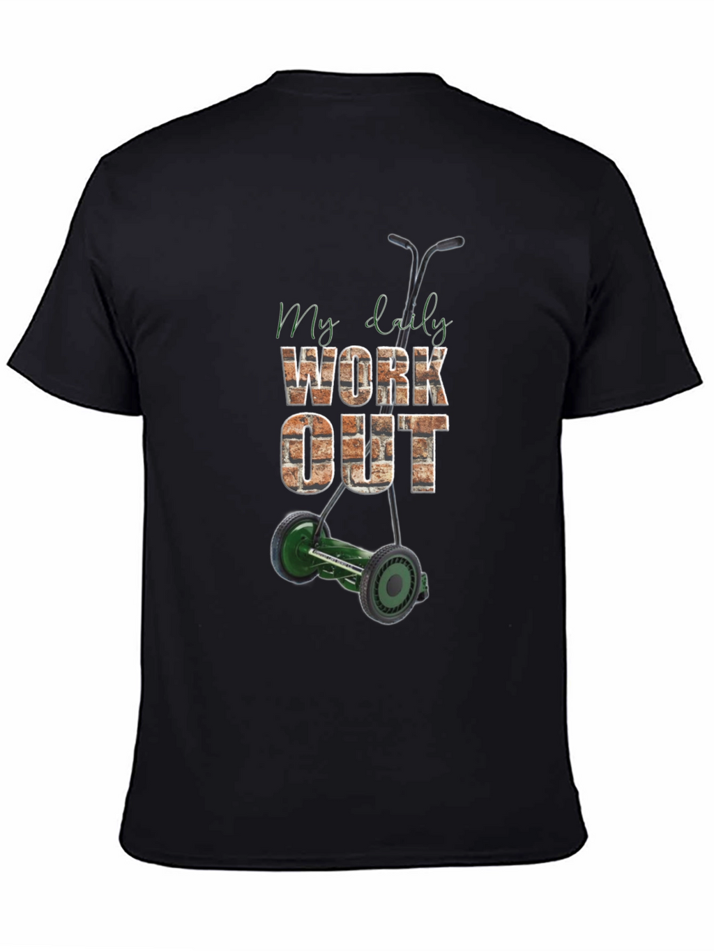 My Daily Work Out T-Shirt