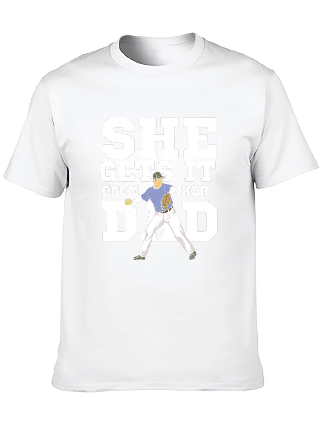 She Gets It From Her Dad Graphic Tee