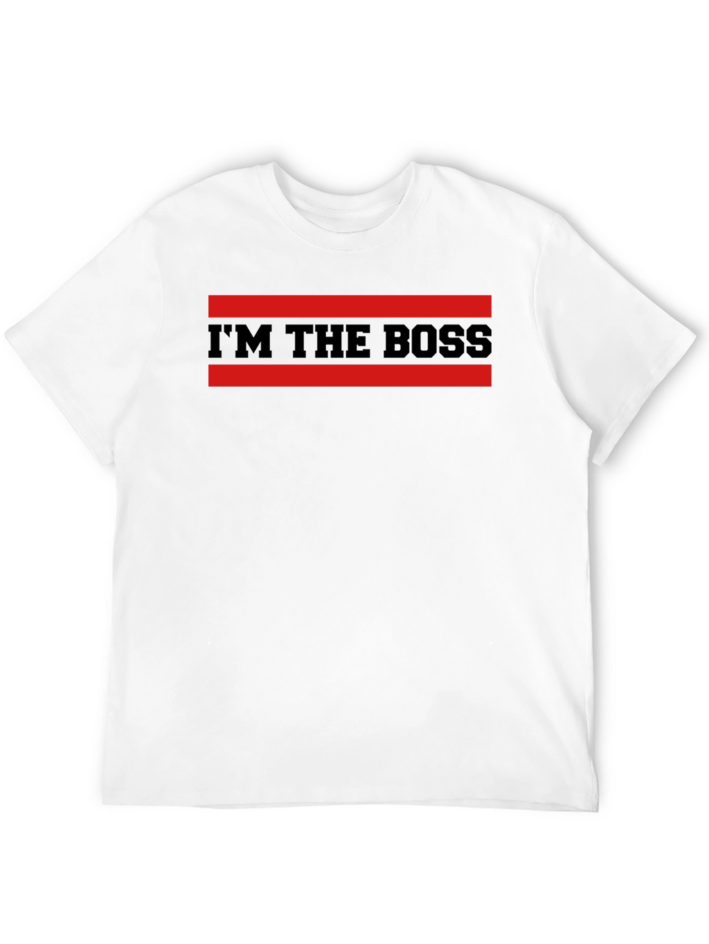 Im The Boss Graphic T-Shirt - Bold Statement Tee