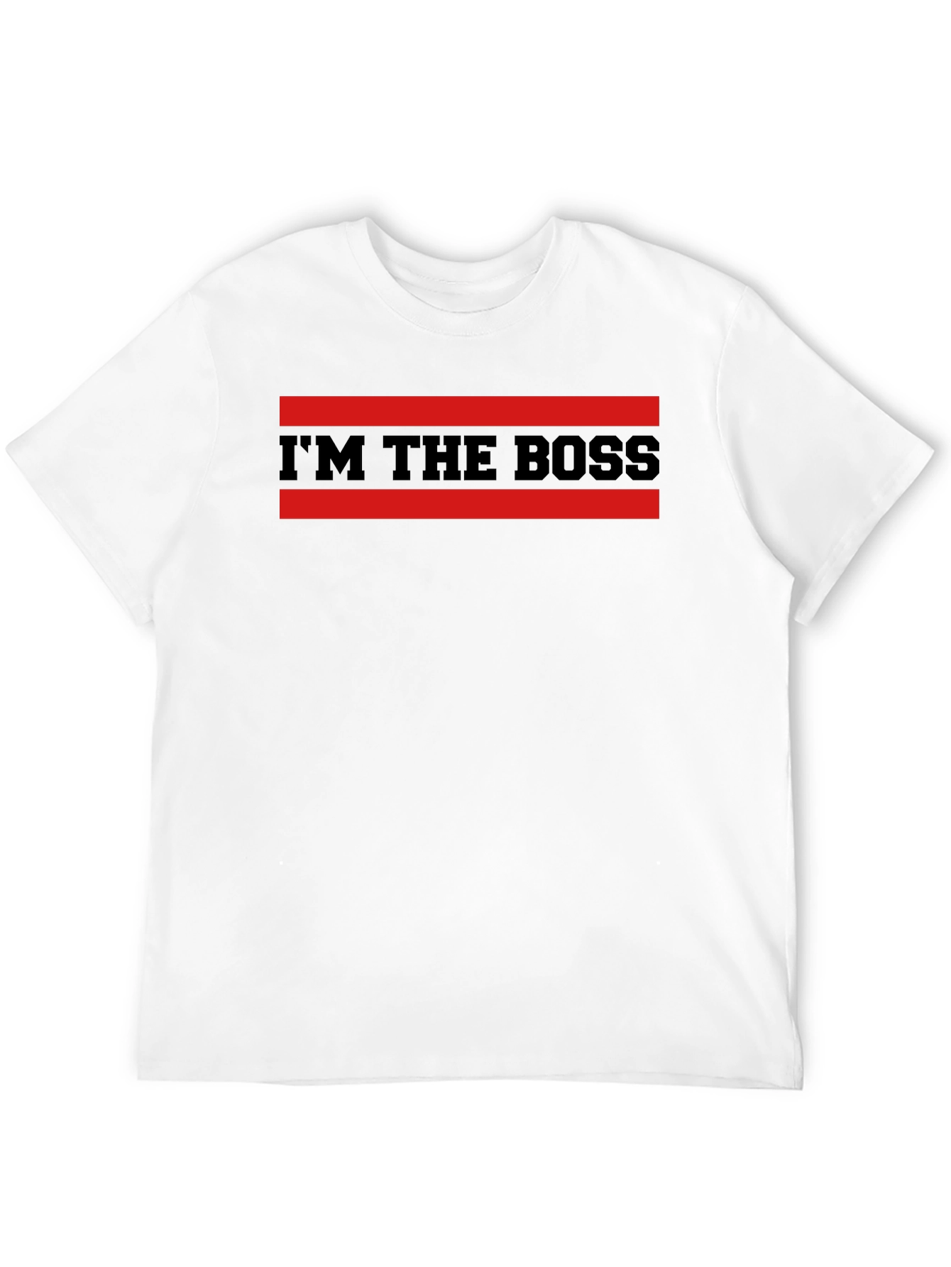 Im The Boss Graphic T-Shirt - Bold Statement Tee