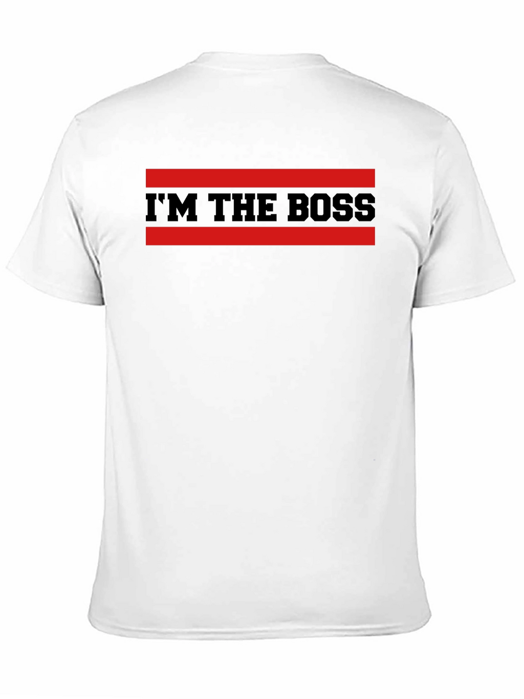 Im The Boss Graphic T-Shirt - Bold Statement Tee
