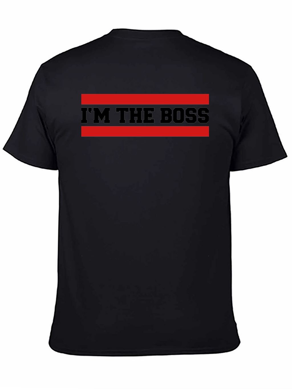 Im The Boss Graphic T-Shirt - Bold Statement Tee