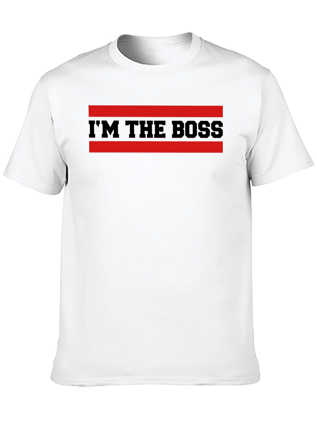 Im The Boss Graphic T-Shirt - Bold Statement Tee