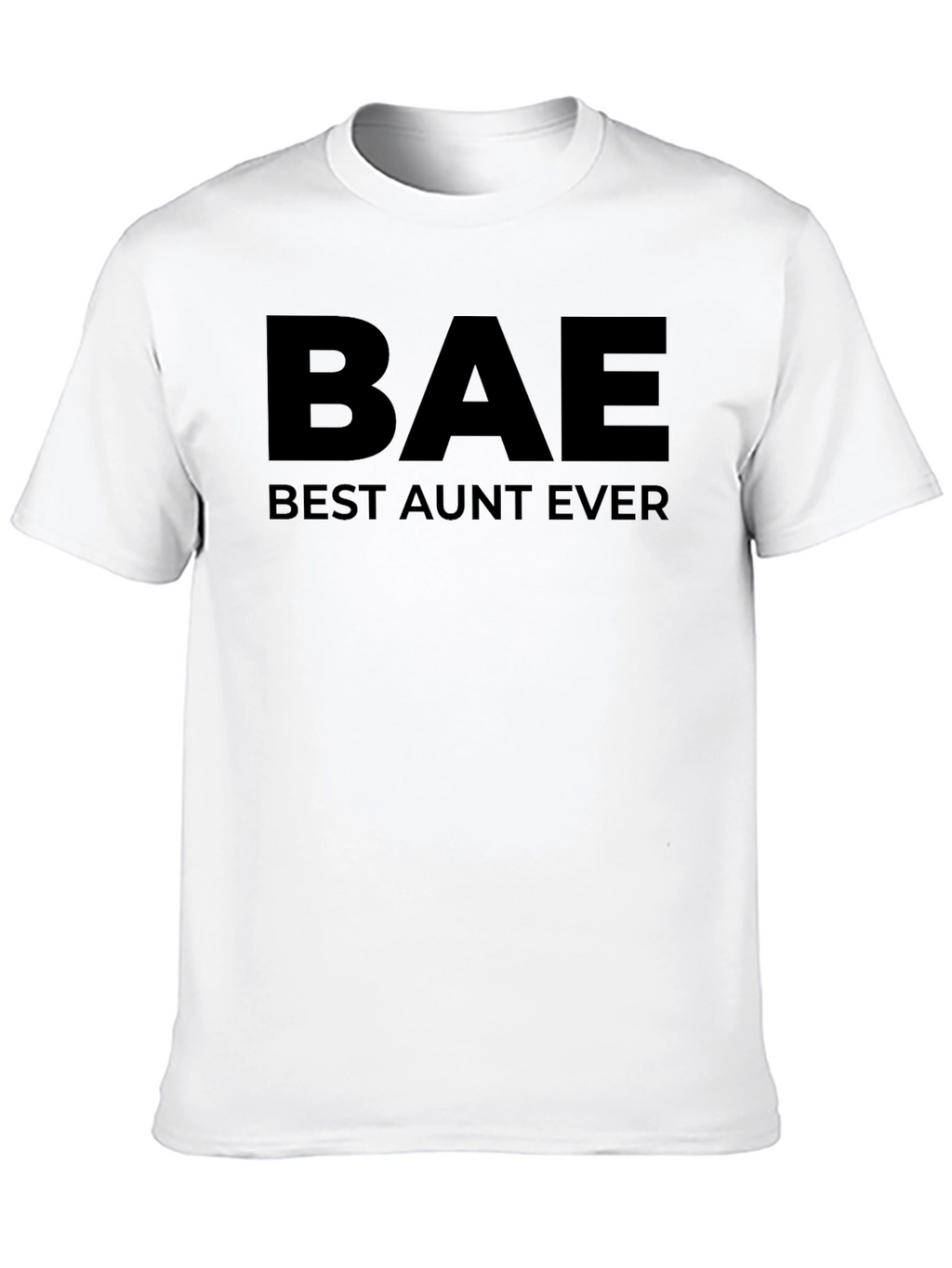 BAE Best Aunt Ever Graphic T-Shirt