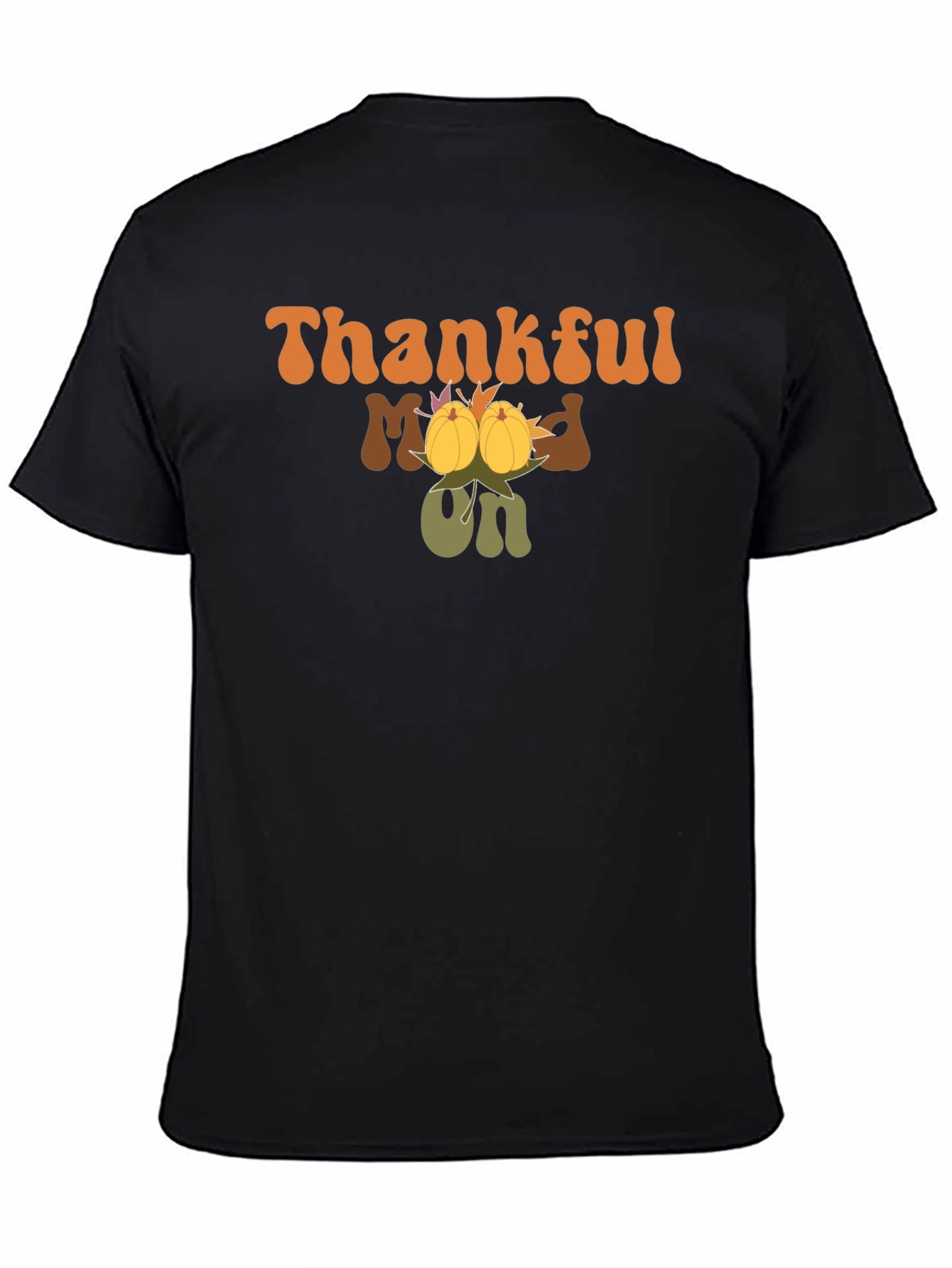 Thankful Mood On Graphic Tee