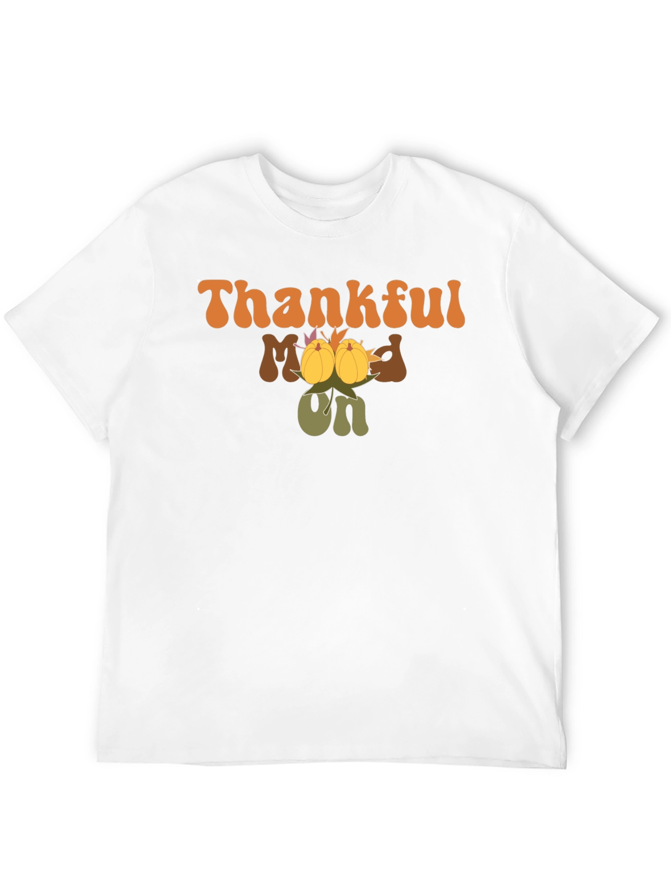 Thankful Mood On Graphic Tee