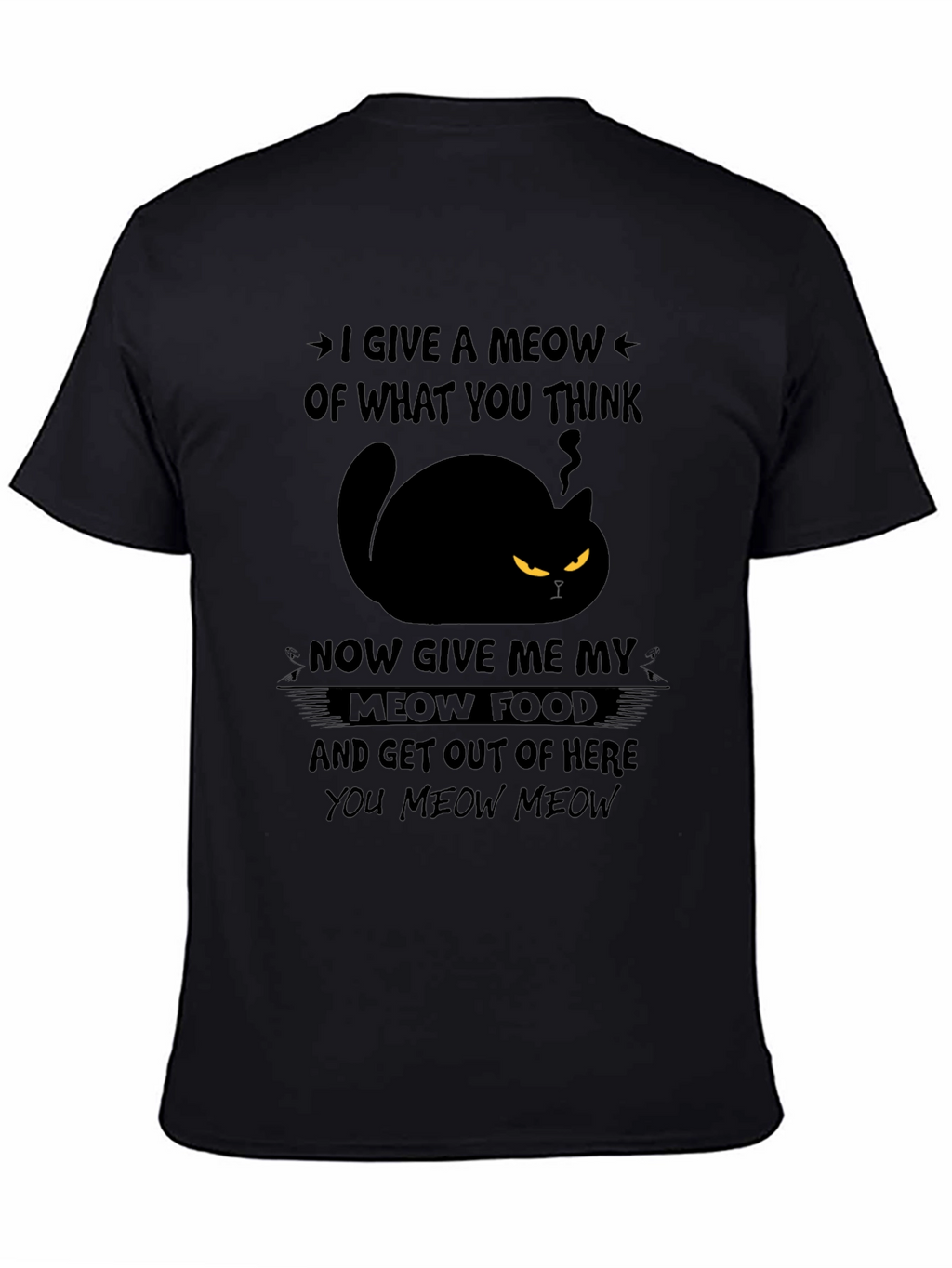 I Give a Meow Cat Graphic T-Shirt