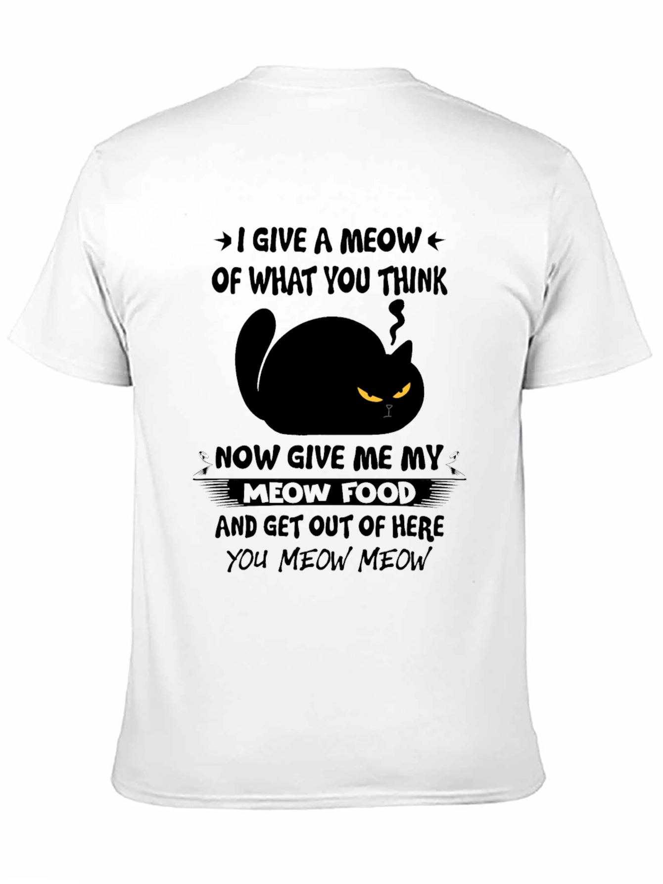 I Give a Meow Cat Graphic T-Shirt