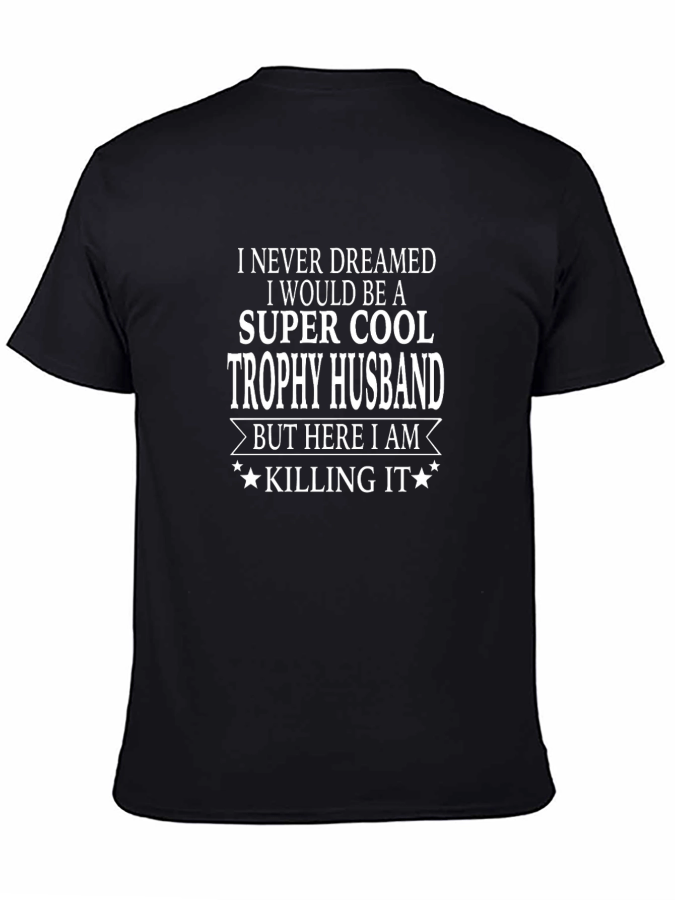 Super Cool Trophy Husband Graphic Tee