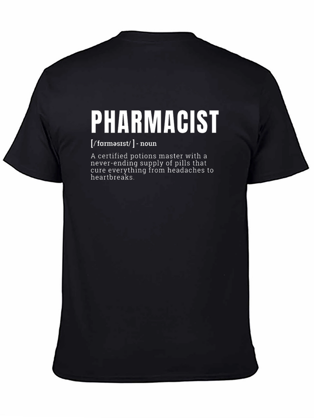 Pharmacist Definition T-Shirt - Funny Pharmacy Gift