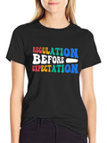Regulation Before Expectation Graphic T-Shirt