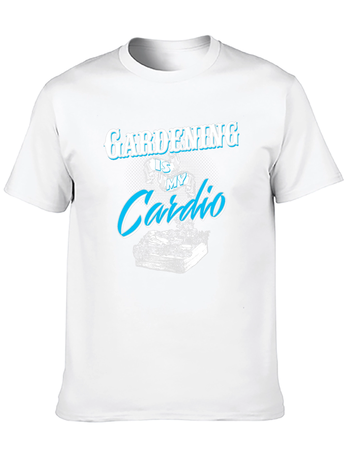 Gardening is My Cardio T-Shirt