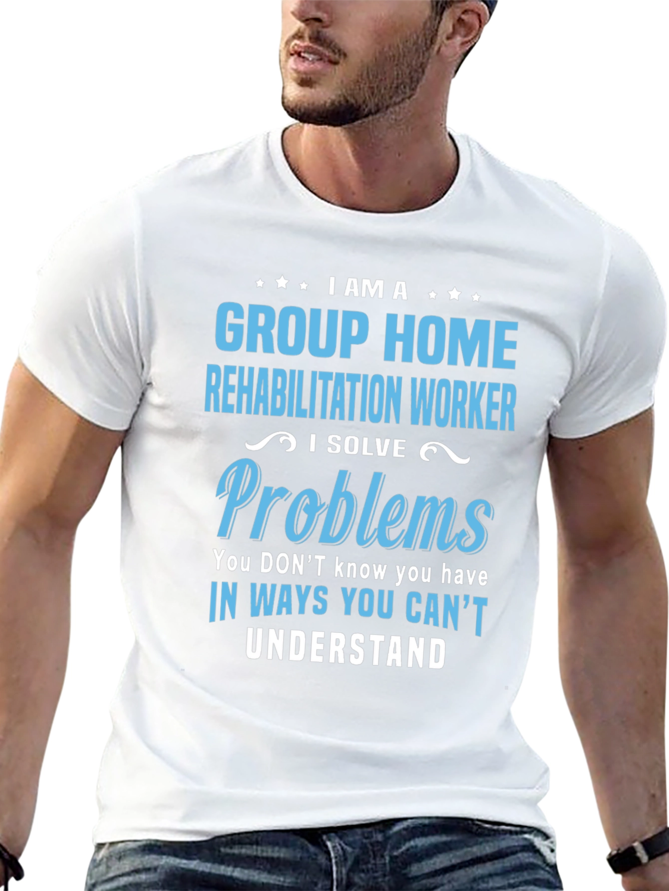 Group Home Rehabilitation Worker Novelty T-Shirt