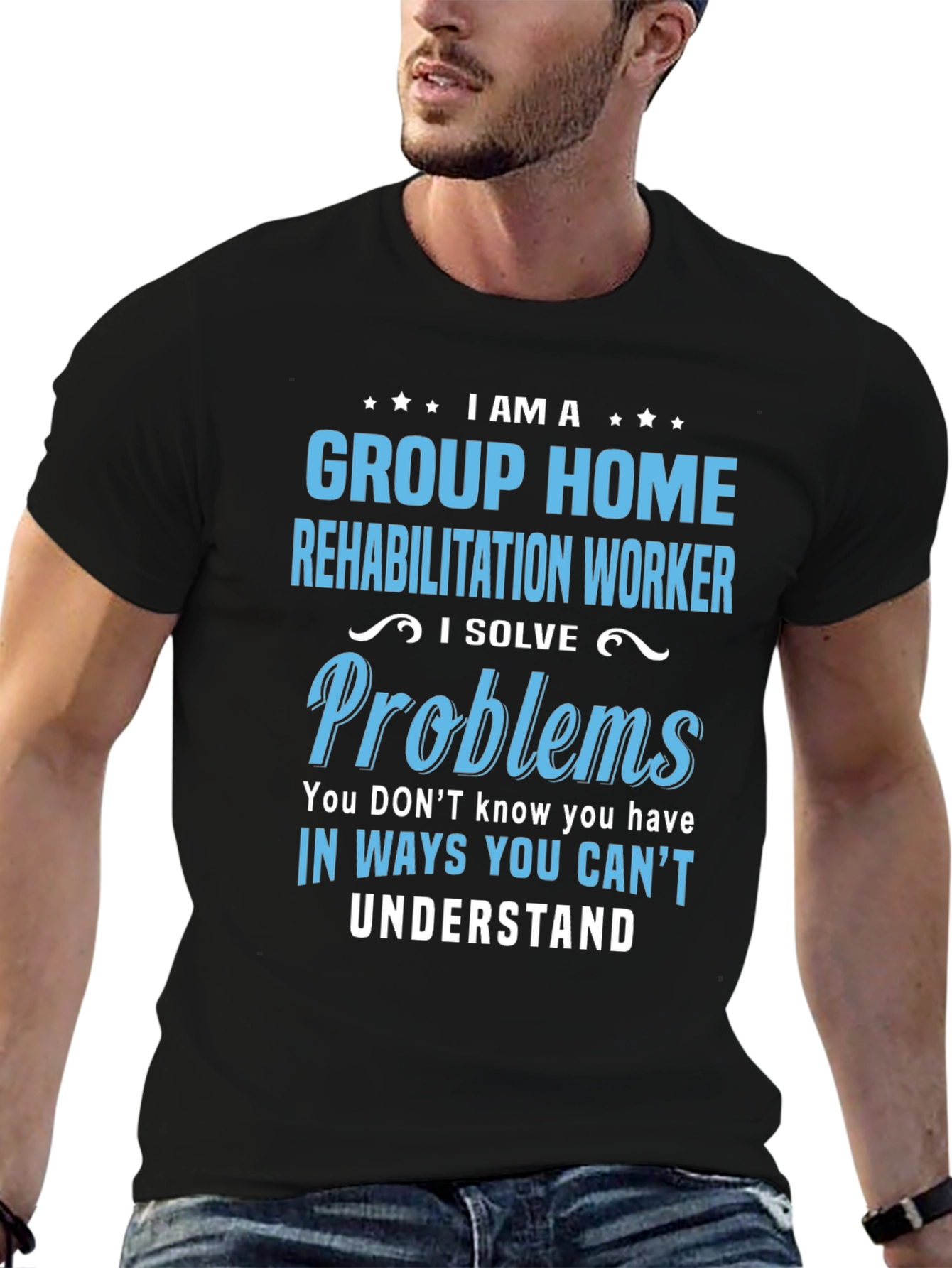 Group Home Rehabilitation Worker Novelty T-Shirt