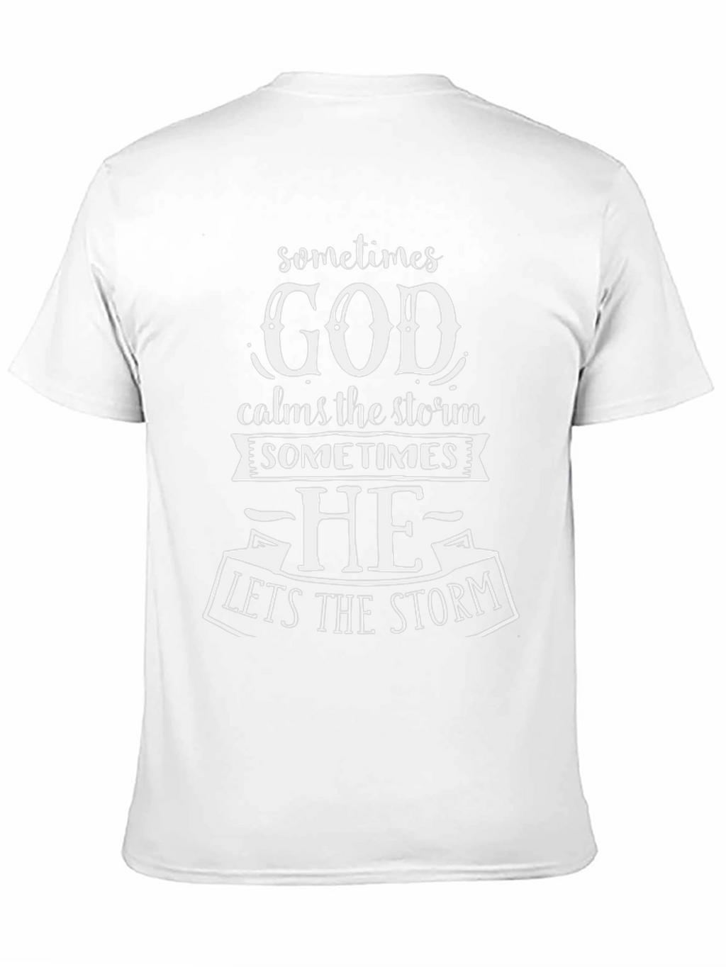 God Calms The Storm T-Shirt Christian Apparel