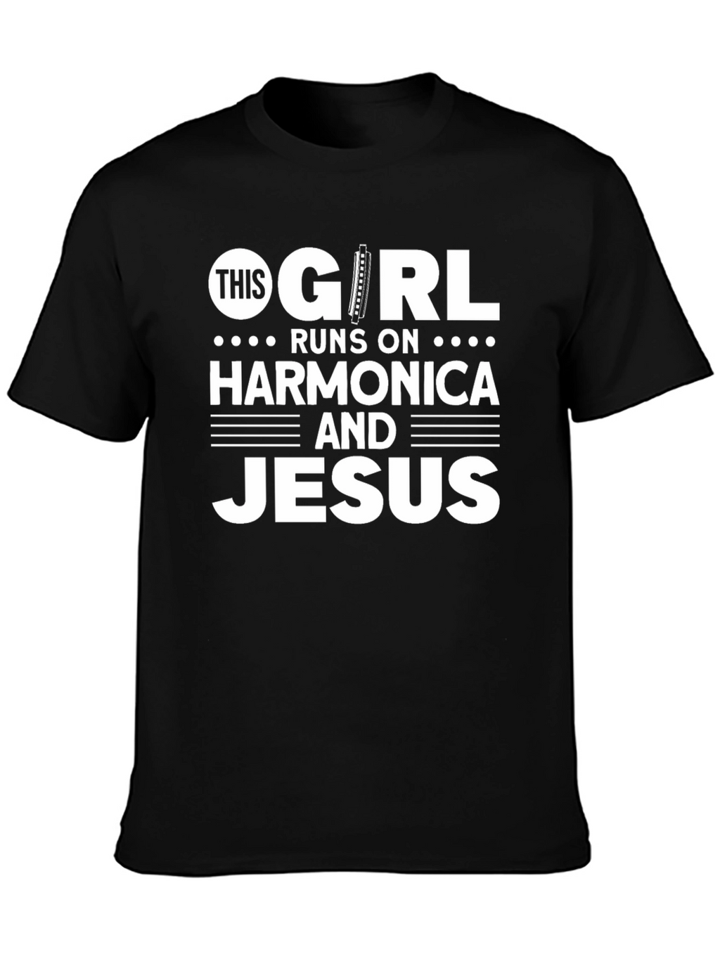 This Girl Runs On Harmonica and Jesus Black Tee