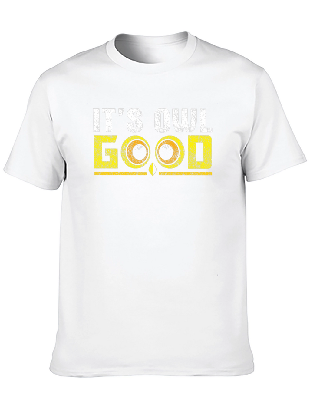 Its Owl Good T-Shirt - Funny Bird Lover Tee