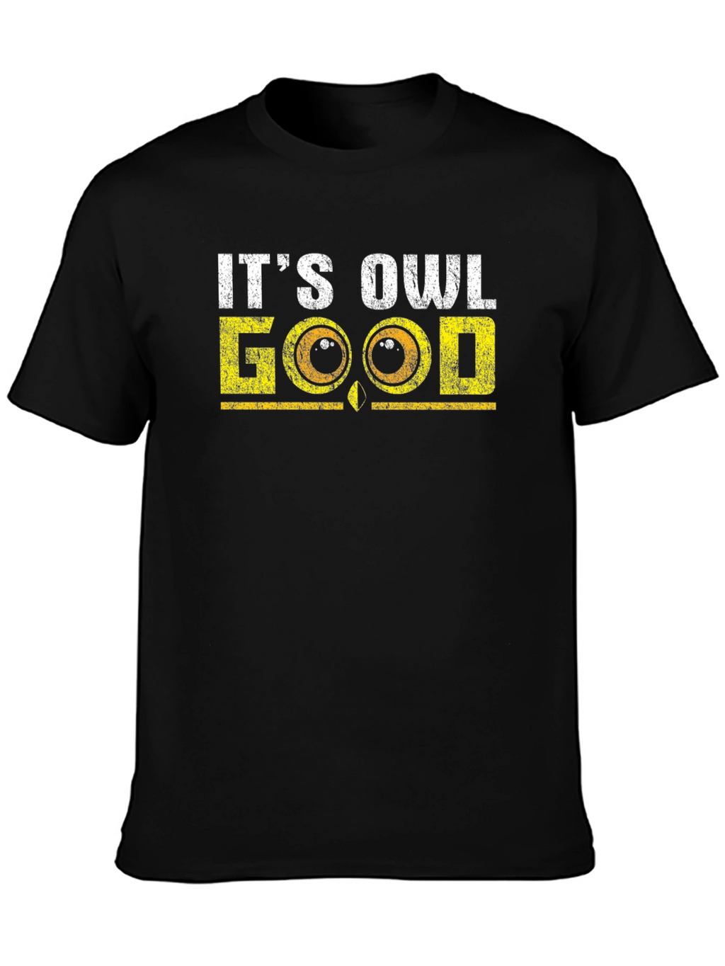 Its Owl Good T-Shirt - Funny Bird Lover Tee
