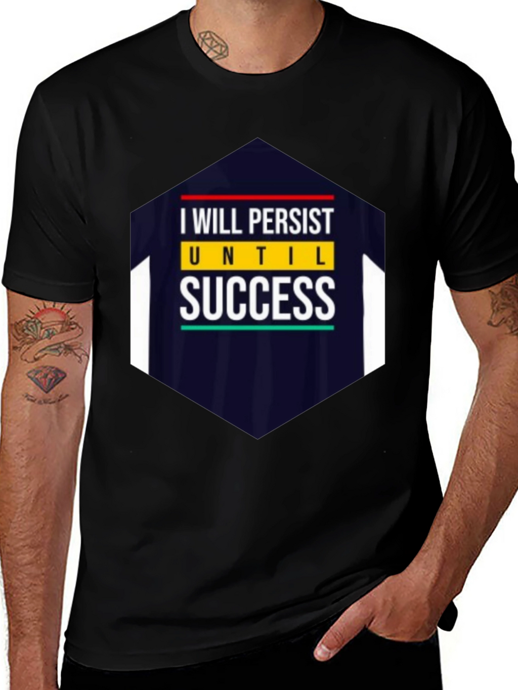 I Will Persist Until Success Graphic Tee