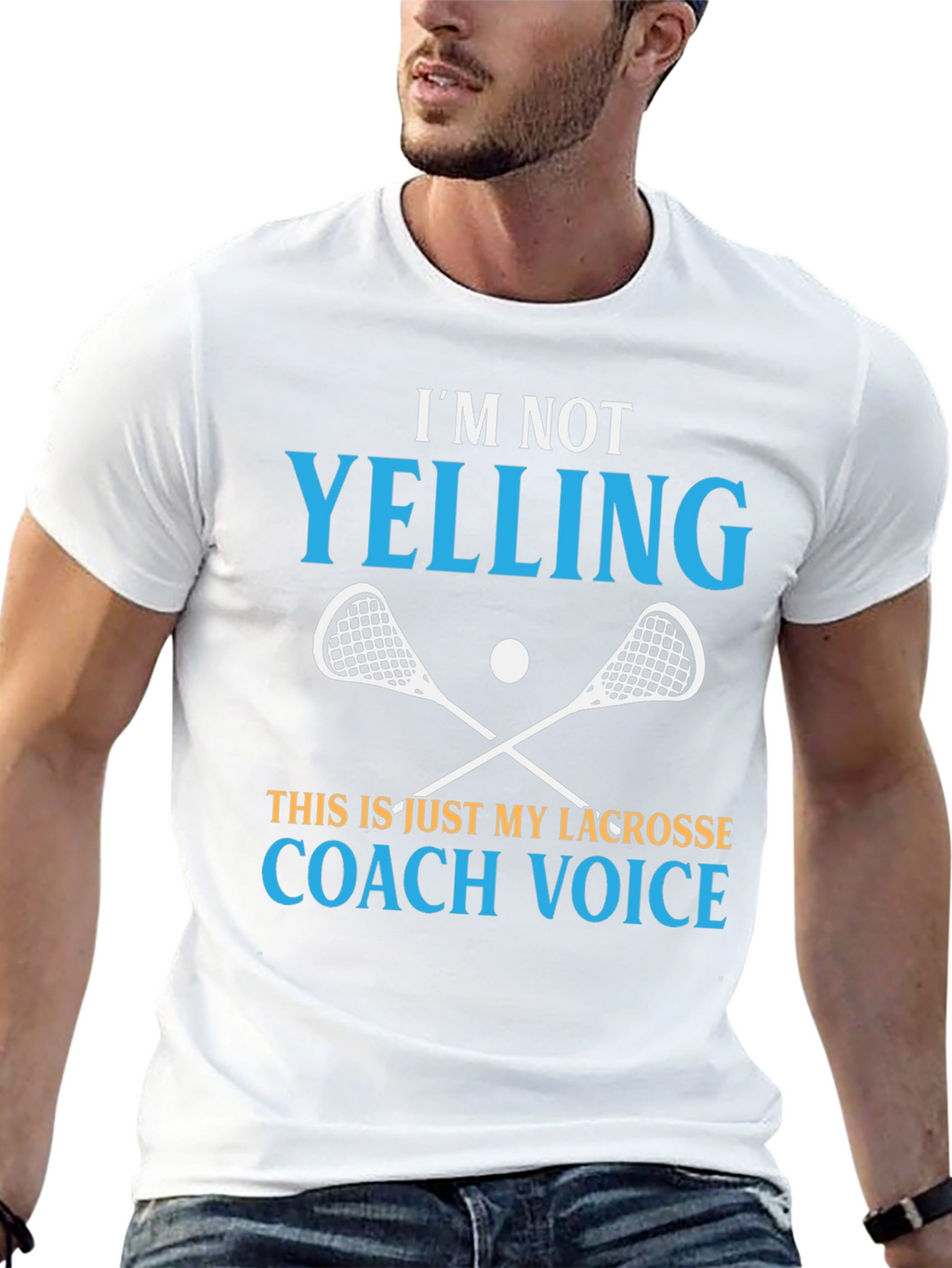 Lacrosse Coach T-Shirt - Im Not Yelling Funny Tee