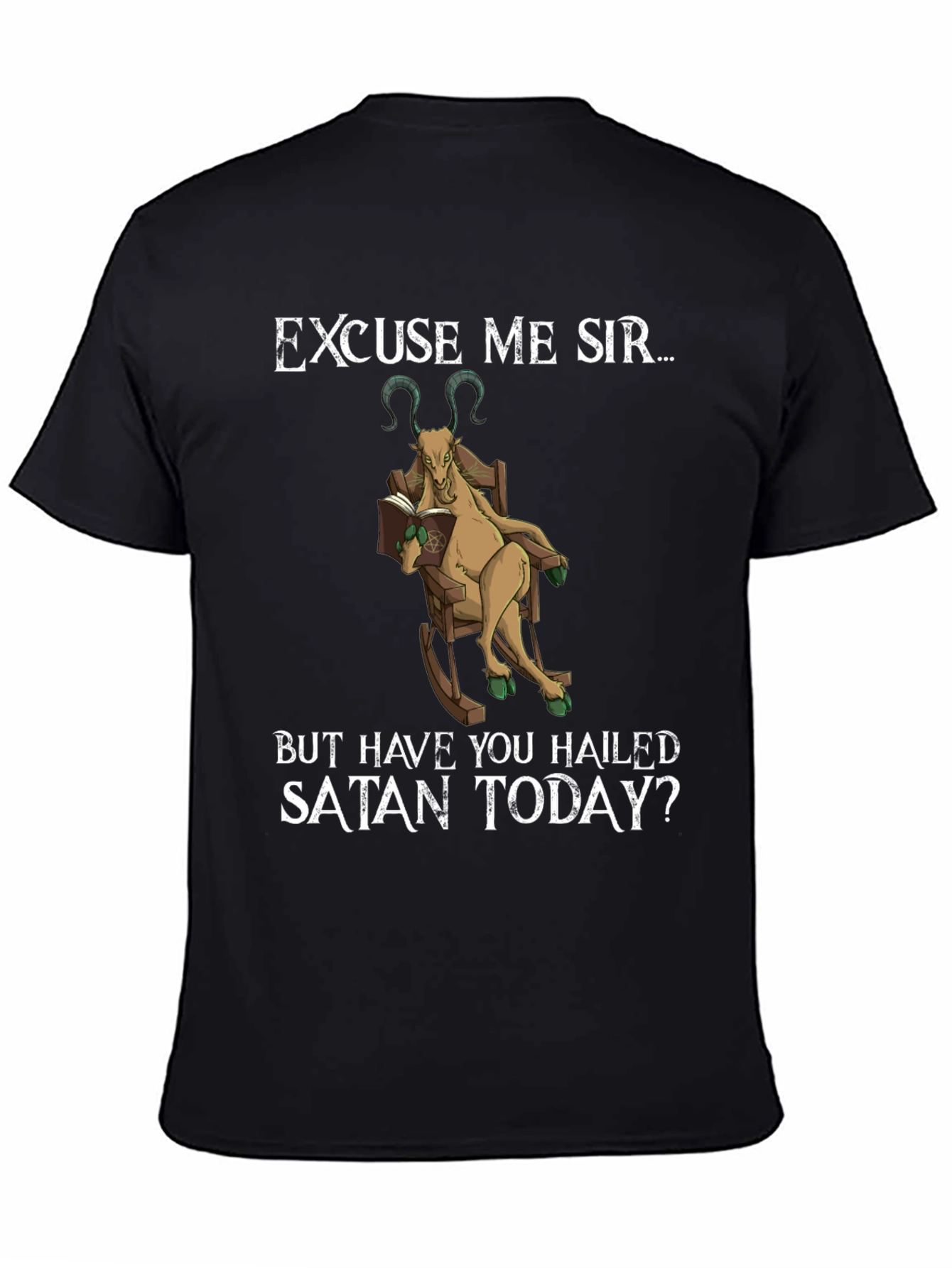 Excuse Me Sir T-Shirt - Hail Satan Goat Tee