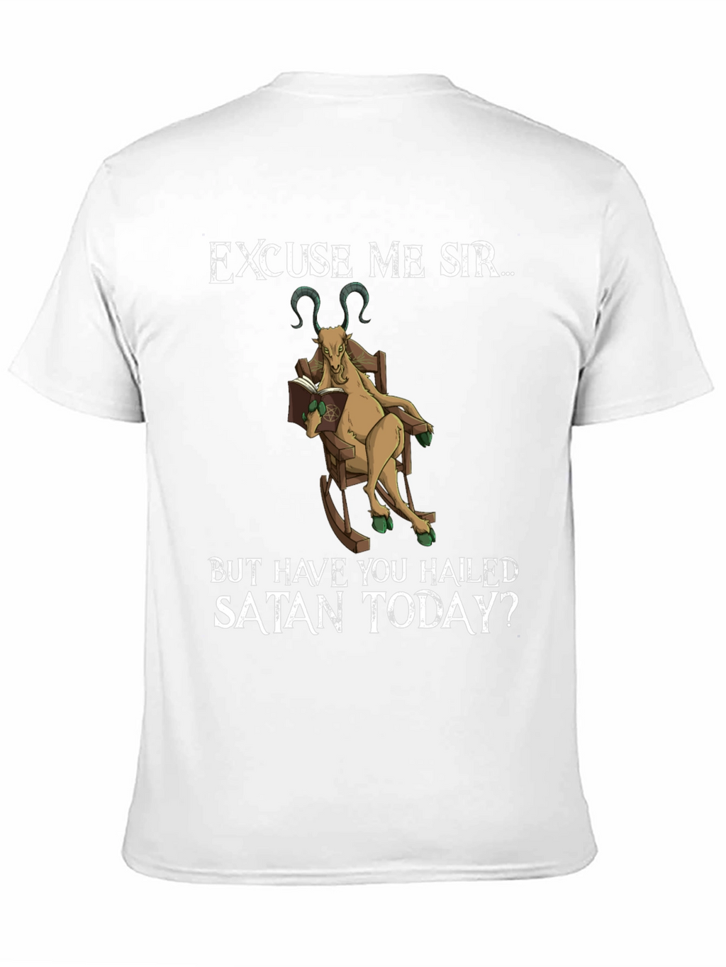 Excuse Me Sir T-Shirt - Hail Satan Goat Tee