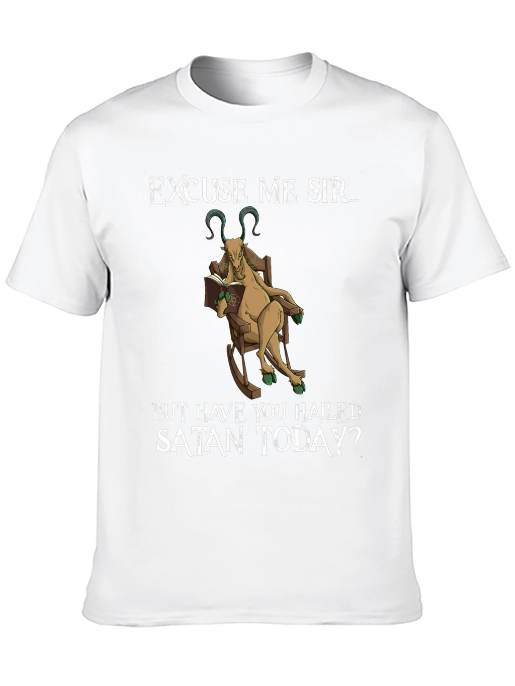 Excuse Me Sir T-Shirt - Hail Satan Goat Tee