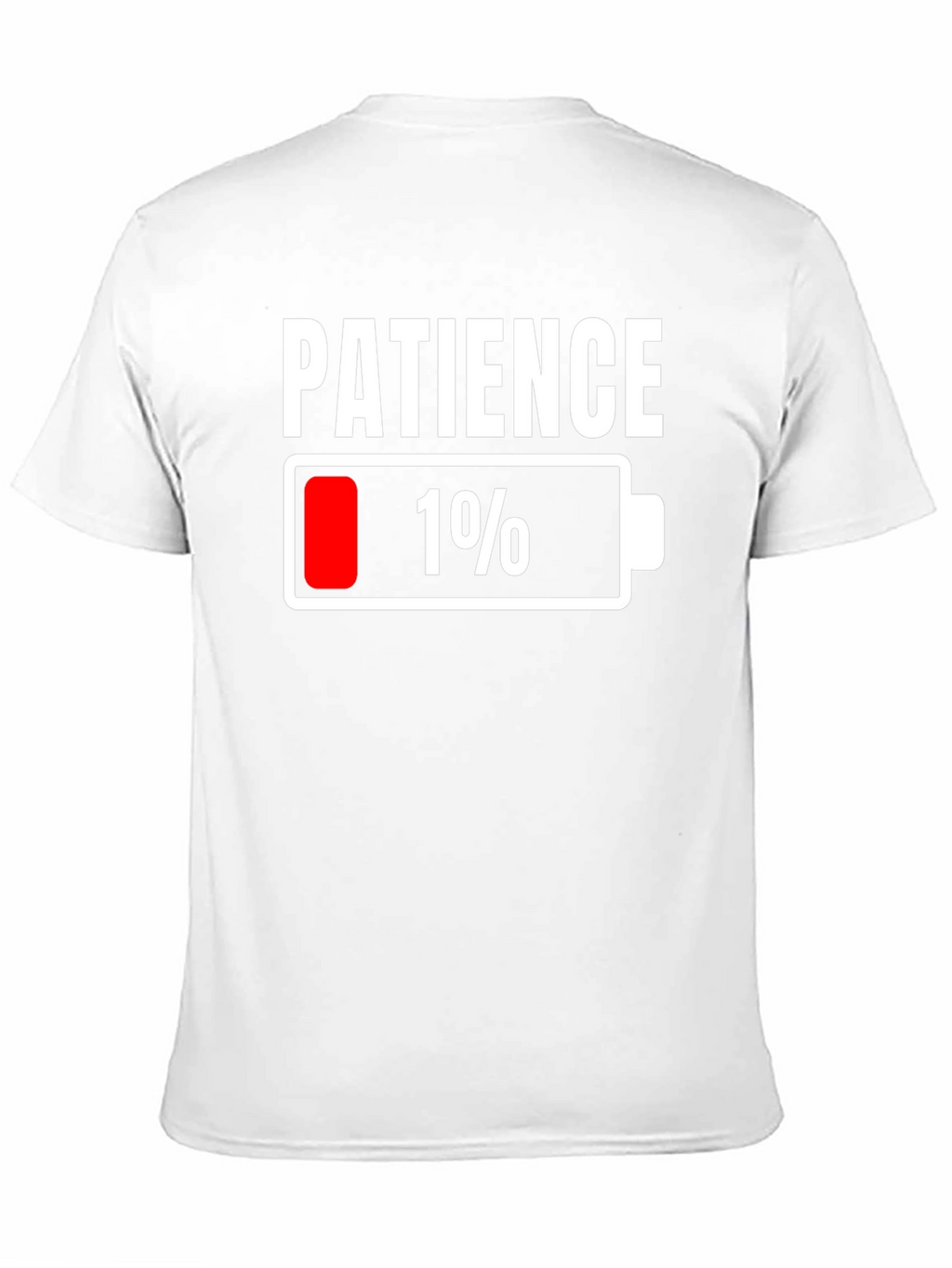 Patience Low Battery Graphic Tee - Funny Sarcastic T-Shirt