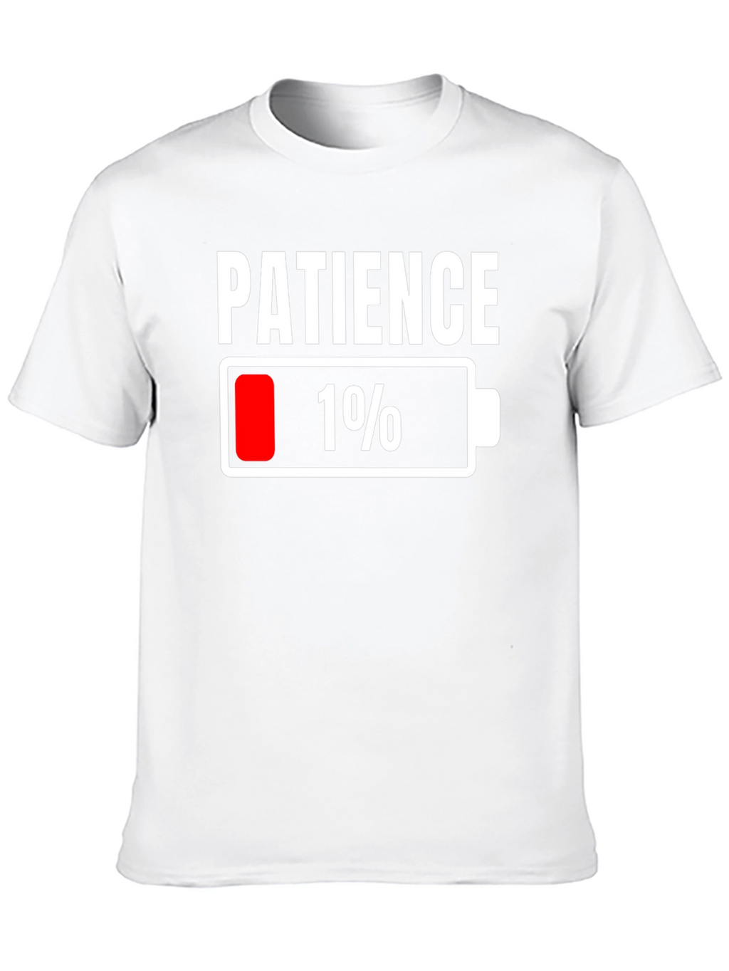Patience Low Battery Graphic Tee - Funny Sarcastic T-Shirt