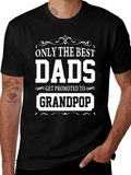 Best Dads Get Promoted to Grandpop T-Shirt