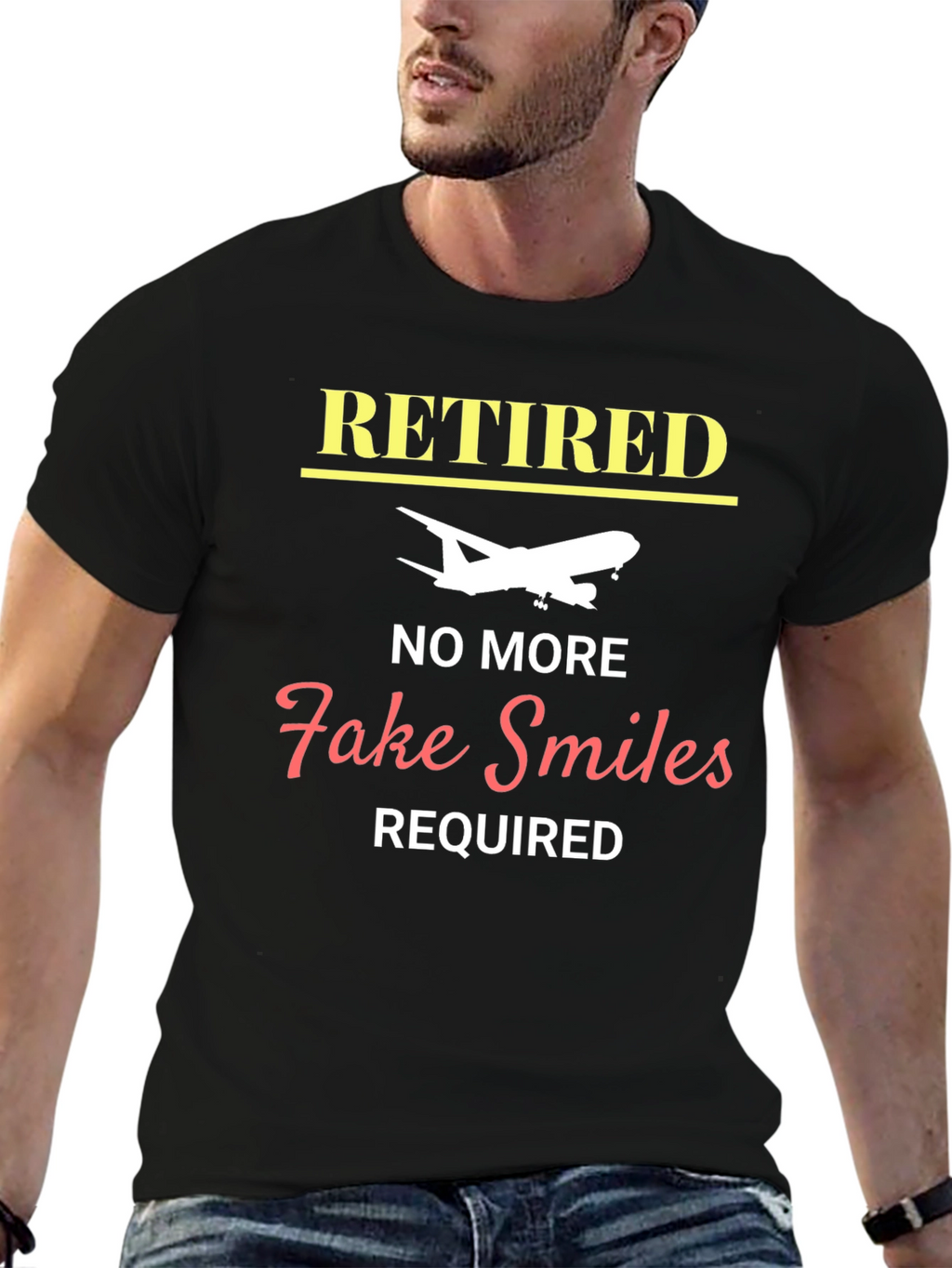 Retired Airplane T-Shirt - No More Fake Smiles